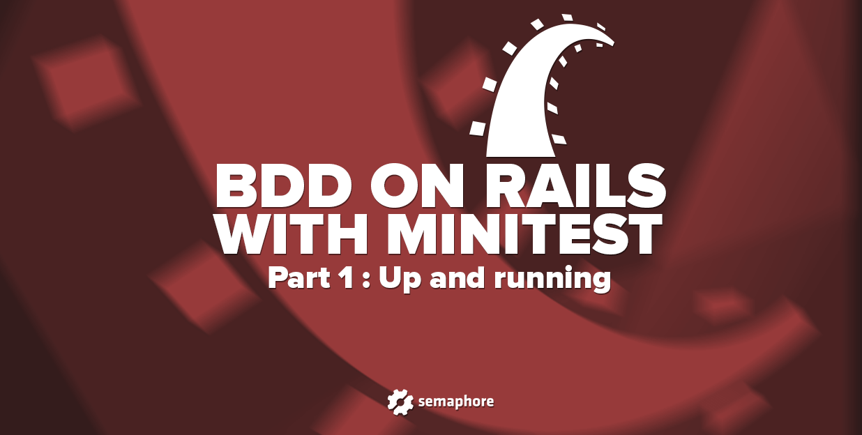 BDD on Rails with Minitest tutorial