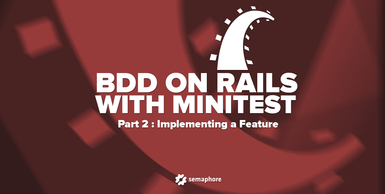 BDD on Rails with Minitest tutorial, part 2