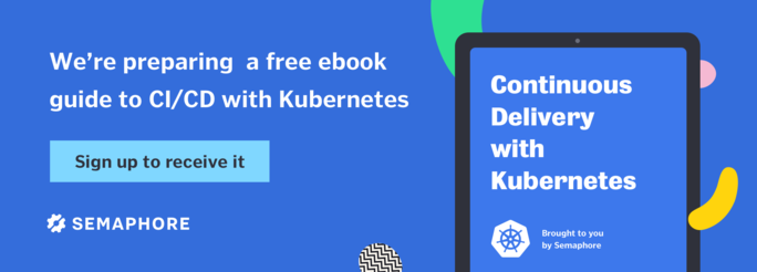 Continuous Delivery with Kubernetes